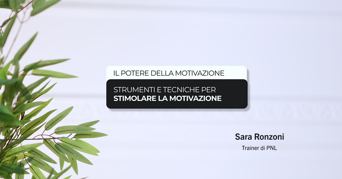 Course Image Strumenti e tecniche della PNL per stimolare la motivazione